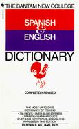 The Bantam New College Revised Spanish and English Dictionary Diccionario Ingles Y Espanol cover