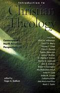 Introduction to Christian Theology Contemporary North American Perspectives cover
