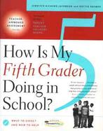 How is My Fifth Grader Doing in School?: What to Expect and How to Help cover