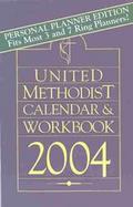 United Methodist Calendar & Workbook, 2004 Personal Planner cover