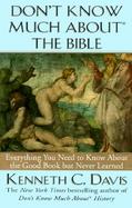 Don't Know Much about the Bible cover