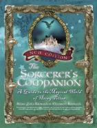 The Sorcerer's Companion A Guide to the Magical World of Harry Potter cover