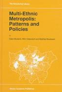 Multi-Ethnic Metropolis Patterns and Policies cover