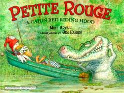 Petite Rouge A Cajun Red Riding Hood cover