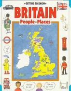 Getting to Know Britain: People, Places cover
