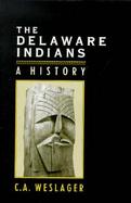 The Delaware Indians A History cover