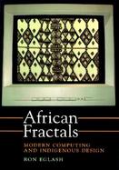 African Fractals: Modern Computing and Indigenous Design cover