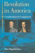 Revolution In America Considerations & Comparisons cover