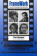 Framework A History of Screenwriting in the American Film cover
