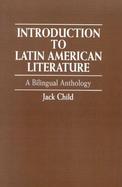 Introduction to Latin American Literature A Bilingual Anthology cover