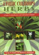 Ethnic Culinary Herbs A Guide to Identification and Cultivation in Hawaii cover