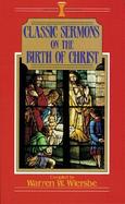 Classic Sermons on the Birth of Christ cover