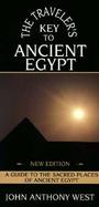 The Traveler's Key to Ancient Egypt A Guide to the Sacred Places of Ancient Egypt cover