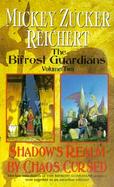The Bifrost Guardians Shadow's Realm  By Chaos Cursed (volume2) cover