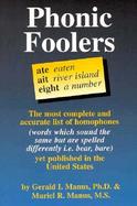 Phonic Foolers: A Creative Arts Dictionary of Homophones cover