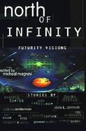 North of Infinity Futurity Visions cover