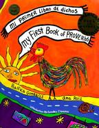 My First Book of Proverbs/Mi Primer Libro De Dichos cover