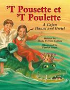 T Pousette Et 't Poulette A Cajun Hansel and Gretel cover