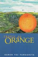 Tropic of Orange A Novel cover