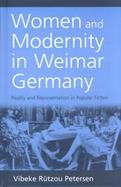 Women and Modernity in Weimar Germany Reality and Its Reflection in Popular Fiction cover