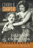 Charlie Chaplin Intimate Close-Ups cover