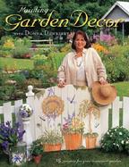 Painting Garden Decor With Donna Dewberry cover