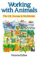 Working with Animals: The UK, Europe & Worldwide cover