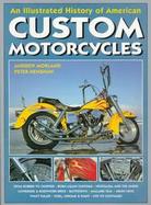 An Illustrated History of American Custom Motorcycles cover