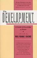 The Development Dictionary A Guide to Knowledge As Power cover