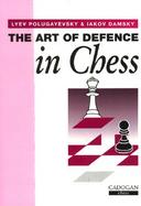 The Art of Defense in Chess cover