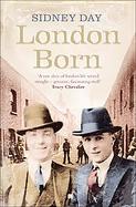 London Born A Memoir of a Forgotten City cover