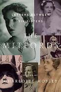 The Mitfords Letters Between Six Sisters cover