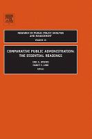 Comparative Public Administration- The Essential Readings cover