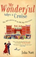 Mr Wonderful Takes a Cruise: The Adventures of an Old Age Pensioner cover