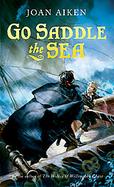 Go Saddle the Sea cover