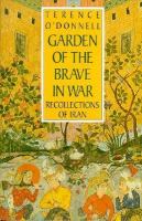 Garden of the Brave in War: Recollections of Iran cover