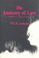 The Anatomy of Love The Tristan of Gottfried Von Strassburg cover