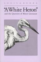 A White Heron and the Question of Minor Literature cover