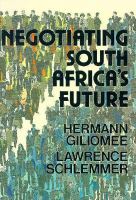 Negotiating South Africa's Future cover