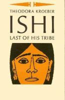 Ishi, Last of His Tribe cover