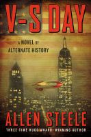 V-S Day : A Novel of Alternate History cover