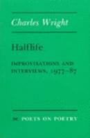 Halflife Improvisations and Interviews, 1977-87 cover