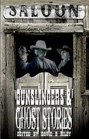 Gunslingers and Ghost Stories cover