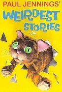 Paul Jennings' Weirdest Stories cover