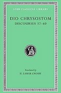 Dio Chrysostom Discourses Xxxvii-Lx/Lcl 376 (volume4) cover
