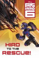 Big Hero 6 Chapter Book (Disney Big Hero 6) cover