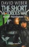 The Short Victorious War (Honor Harrington) cover