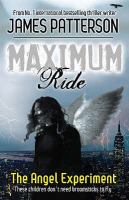 Maximum Ride: The Angel Experiment cover