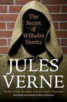 The Secret of Wilhelm Storitz : The First English Translation of Verne's Original Manuscript cover