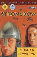 Strongbow: The Story of Richard and Aoife: A Biographical Novel cover